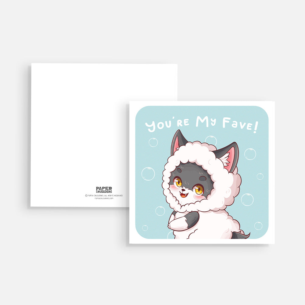 Square Post Card - "You're My Fave!"